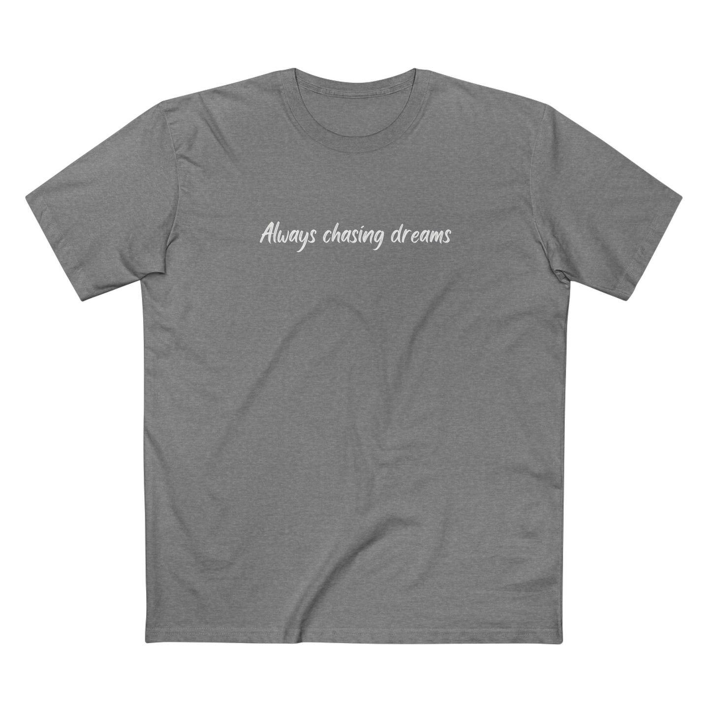 Chasing Dreams T-Shirt