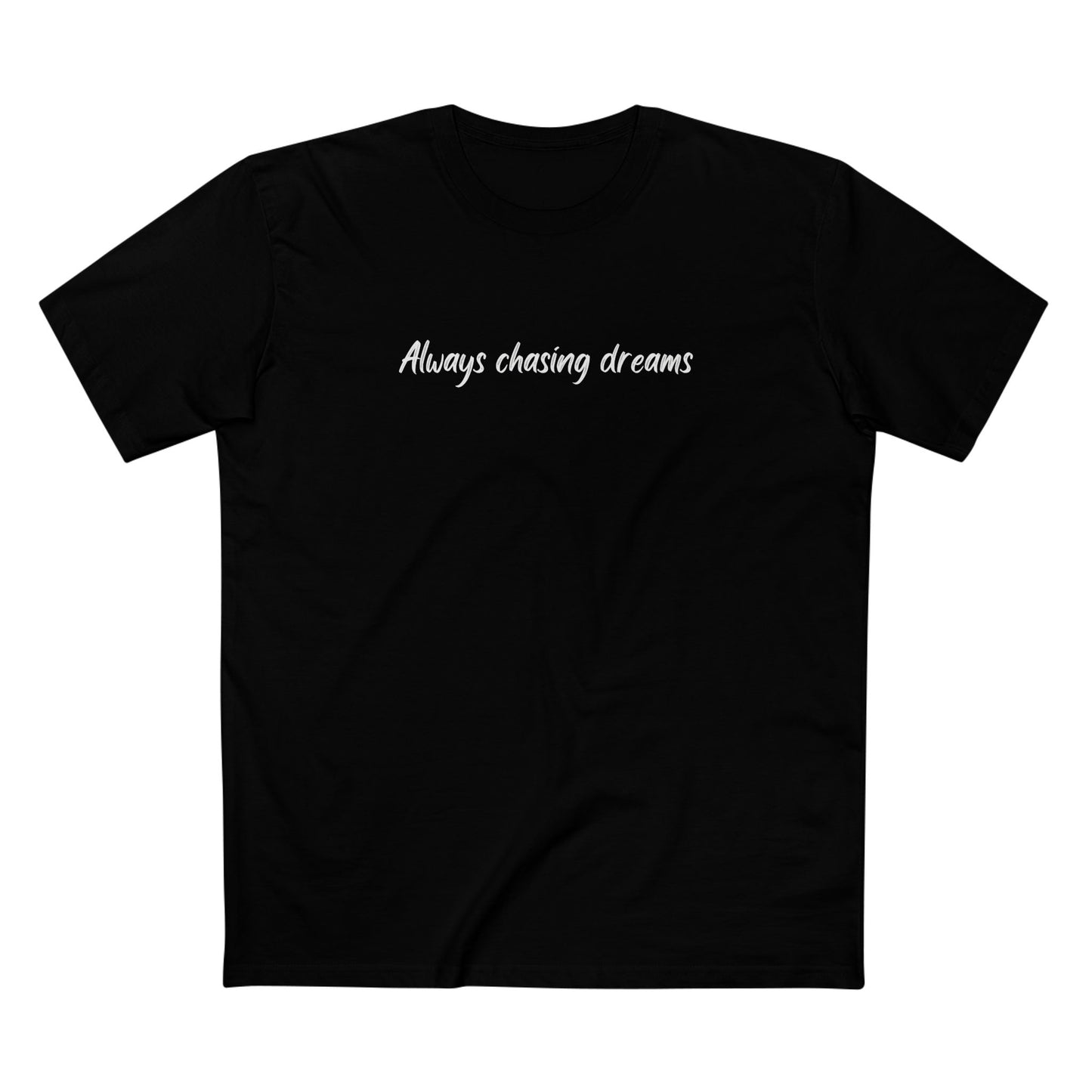 Chasing Dreams T-Shirt