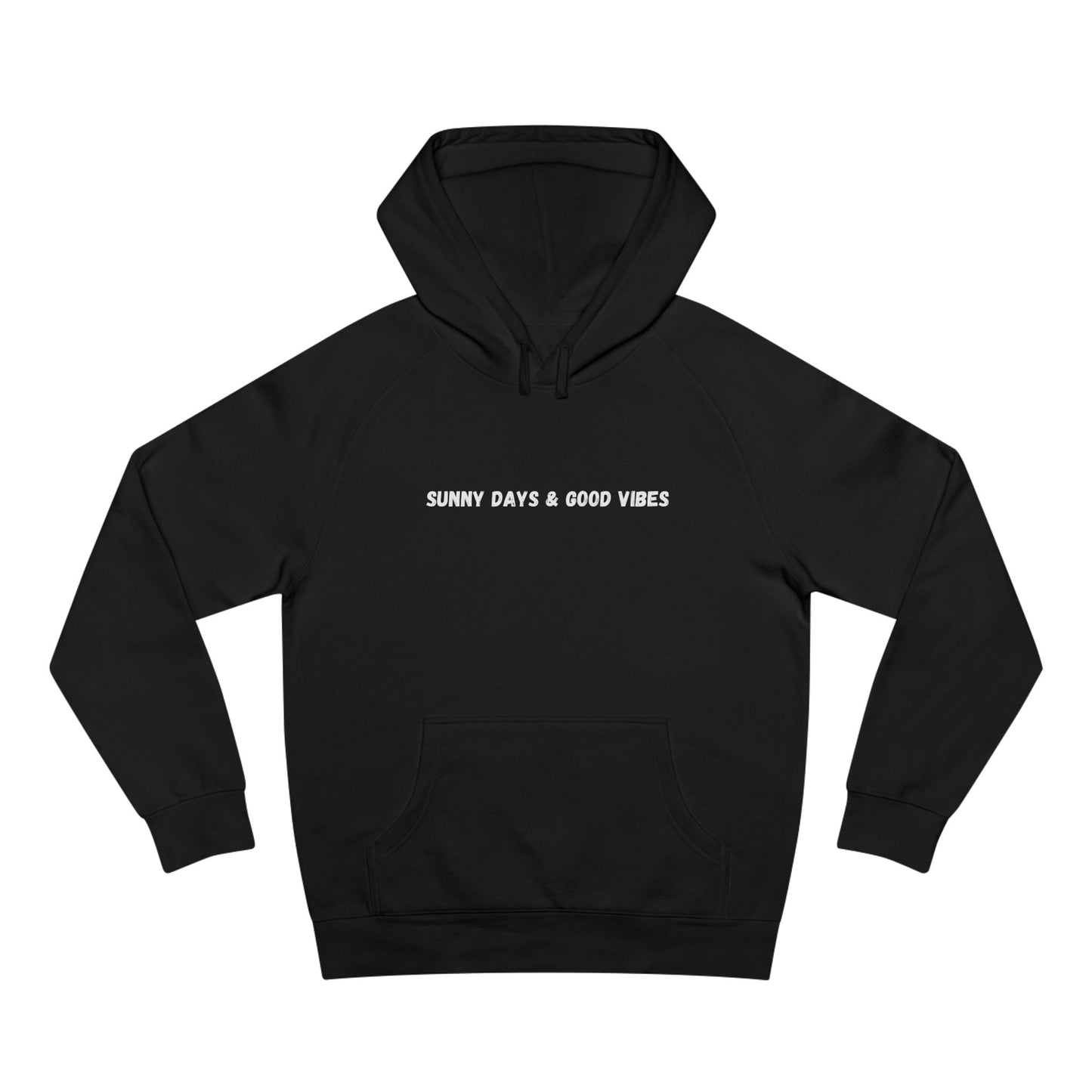 Sunny Days And Good Vibes Hoodie