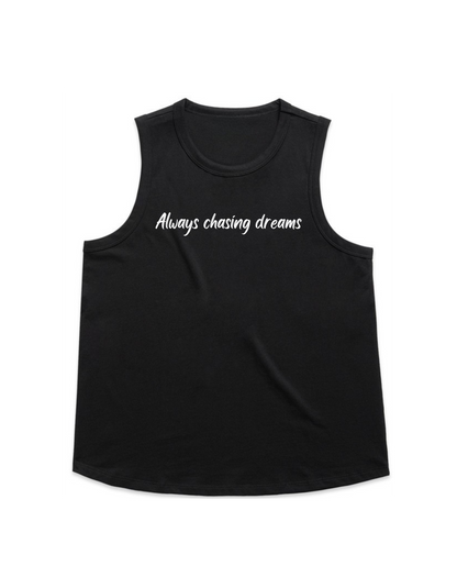 Chasing Dreams Tank
