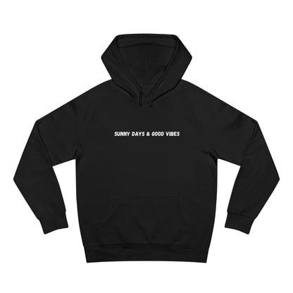 Sunny Days And Good Vibes Hoodie